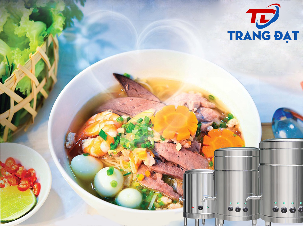 Trang Đạt chuyên cung cấp nồi nấu phở bằng điện đạt chuẩn