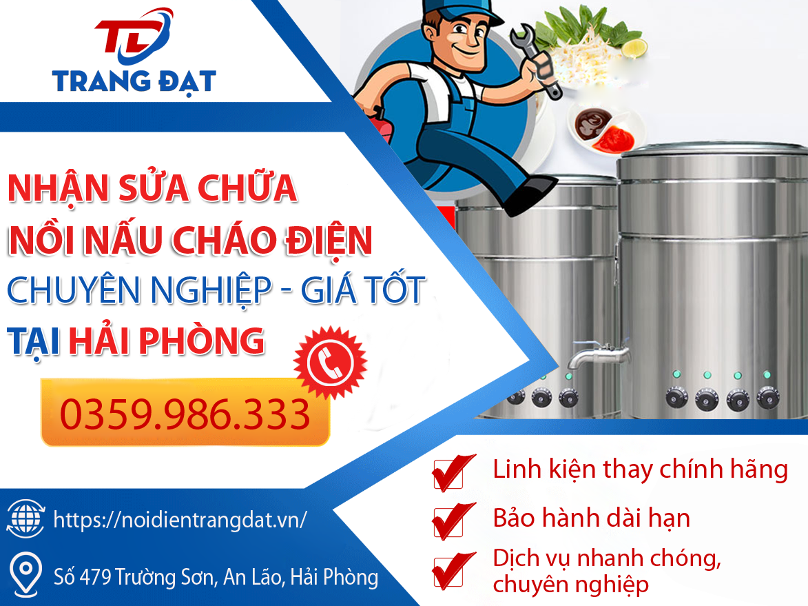 Dịch vụ sữa chữa nồi nấu cháo điện uy tín số 1 Hải Phòng