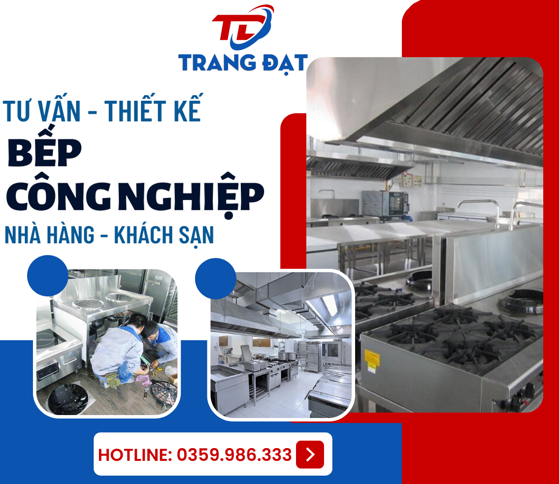 i Trang Đạt chuyên Tư vấn - Thiết kế bếp công nghiệp cho nhà hàng, khách sạn